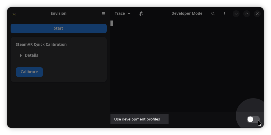 Envision in developer mode highlighting the development profiles switch
